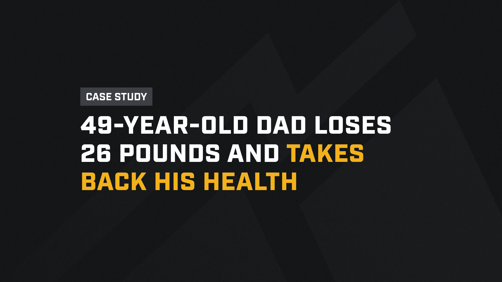 49-Year-Old Dad Loses 26 Pounds and Continues to Take Back His Health
